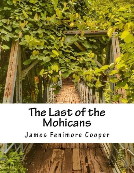 Cover for J F Cooper · The Last of the Mohicans (Pocketbok) (2017)