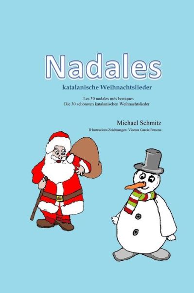 Cover for Michael Schmitz · Nadales - katalanische Weihnachtslieder (Paperback Book) (2017)