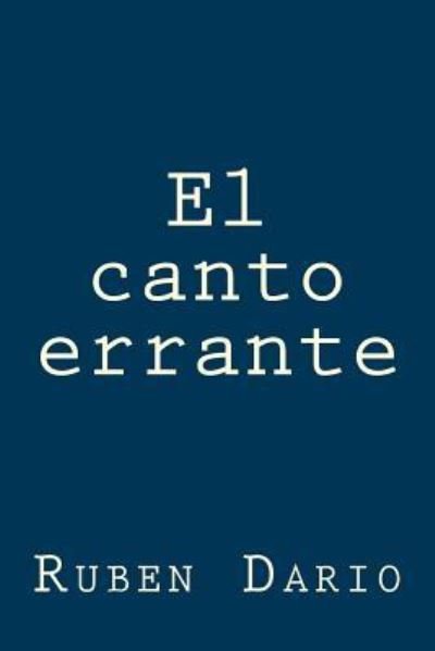 Cover for Ruben Dario · El canto errante (Taschenbuch) (2017)