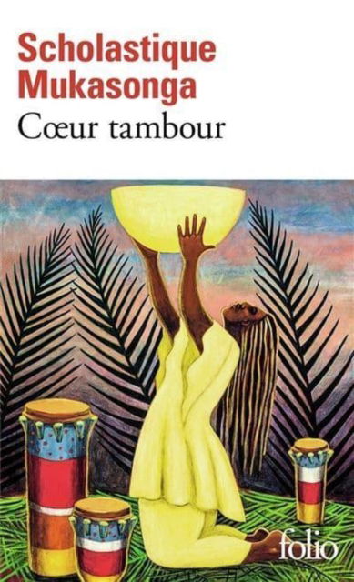 Coeur tambour - Scholastique Mukasonga - Books - Gallimard - 9782072762536 - February 22, 2018