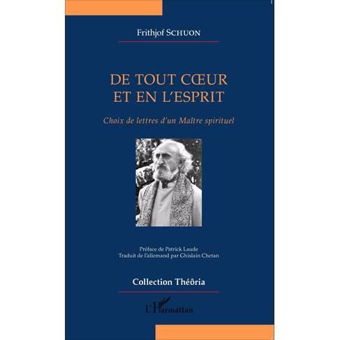 Cover for Frithjof Schuon · De tout coeur et en l'esprit (Paperback Book) (2021)