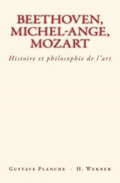Cover for Hans Werner · Beethoven, Michel-Ange, Mozart (Paperback Book) (2017)
