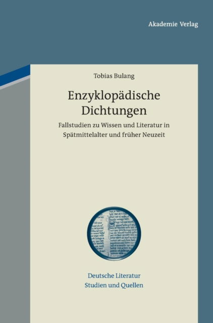 Cover for Tobias Bulang · Enzyklopädische Dichtungen (Book) (2011)