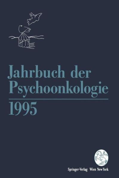 Jahrbuch Der Psychoonkologie - Jahrbuch Der Psychoonkologie - H P Bilek - Livres - Springer Verlag GmbH - 9783211827536 - 8 novembre 1995