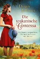 Die toskanische Contessa - Dinah Jefferies - Kirjat - Lübbe - 9783404188536 - perjantai 25. marraskuuta 2022