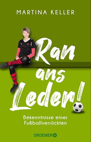 Cover for Martina Keller · Ran ans Leder! (Paperback Book) (2022)