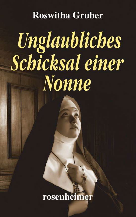 Cover for Gruber · Unglaubliches Schicksal einer No (Bok)