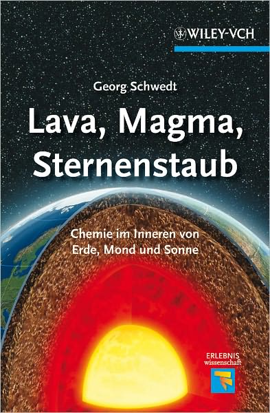 Cover for Georg Schwedt · Lava, Magma, Sternenstaub (Hardcover Book) (2011)