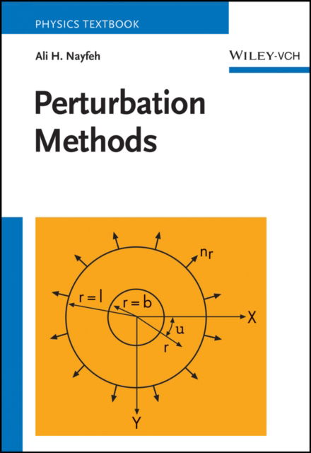 Perturbation Methods - Nayfeh, Ali H. (Virginia Polytechnic Institute and State University, VA) - Kirjat - Wiley-VCH Verlag GmbH - 9783527414536 - keskiviikko 24. heinäkuuta 2024
