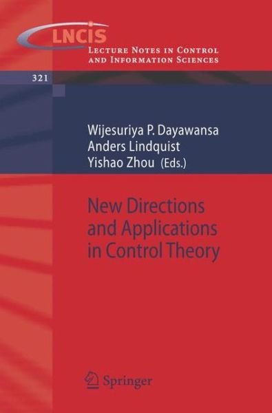 A Lindquist · New Directions and Applications in Control Theory - Lecture Notes in Control and Information Sciences (Pocketbok) [2005 edition] (2005)