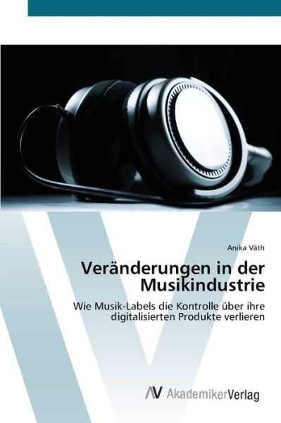 Cover for Väth · Veränderungen in der Musikindustri (Bog) (2012)