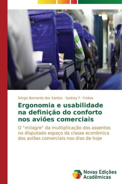 Cover for Freitas Sydney F · Ergonomia E Usabilidade Na Definicao Do Conforto Nos Avioes Comerciais (Pocketbok) (2015)