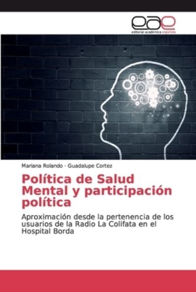 Política de Salud Mental y part - Rolando - Books -  - 9783659056536 - October 16, 2018