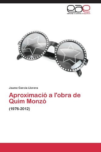 Cover for Jaume Garcia Llorens · Aproximació a L'obra De Quim Monzó: (1976-2012) (Spanish Edition) (Pocketbok) [Spanish edition] (2013)