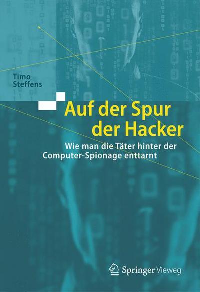 Cover for Steffens · Auf der Spur der Hacker (Book) (2018)