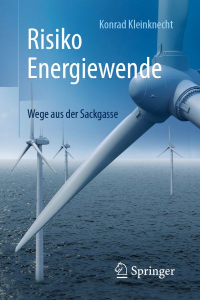 Cover for Konrad Kleinknecht · Risiko Energiewende: Wege aus der Sackgasse (Paperback Book) (2018)