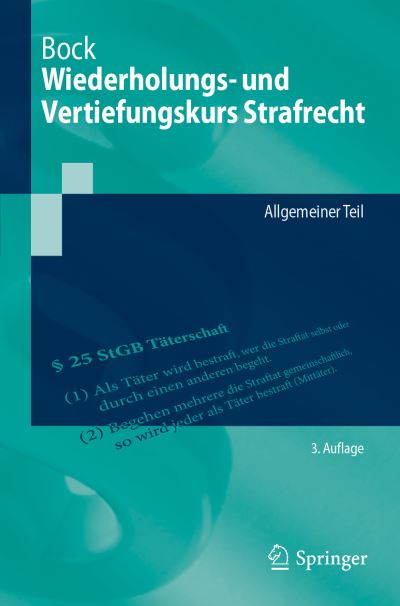 Wiederholungs- und Vertiefungskurs Strafrecht - Dennis Bock - Książki - Springer Berlin / Heidelberg - 9783662674536 - 1 listopada 2023