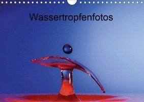 Cover for Heller · Wassertropfenfotos (Wandkalender (Bok)