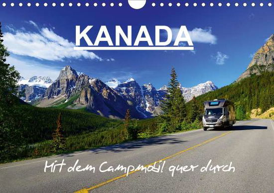 KANADA - Mit Campmobil quer durch - Pfaff - Bøger -  - 9783671964536 - 