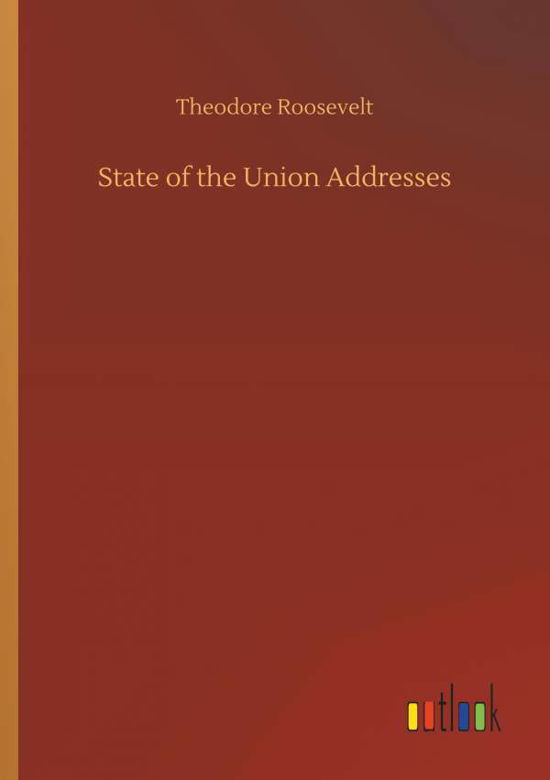 Cover for Roosevelt · State of the Union Addresses (Bok) (2018)