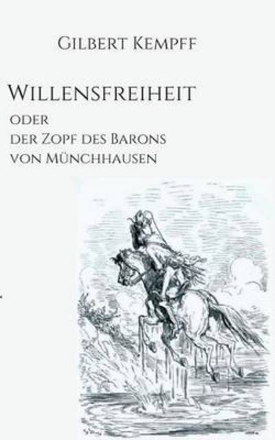 Cover for Kempff · Willensfreiheit (Bok) (2016)