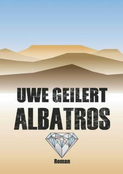 Cover for Geilert · Albatros (Book) (2016)