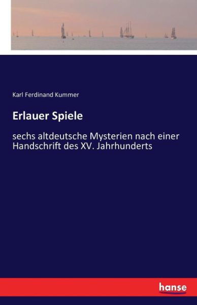 Erlauer Spiele - Kummer - Kirjat -  - 9783741168536 - perjantai 24. kesäkuuta 2016