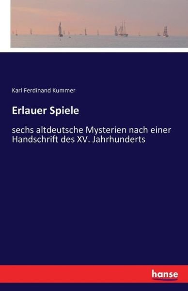 Cover for Kummer · Erlauer Spiele (Bog) (2016)