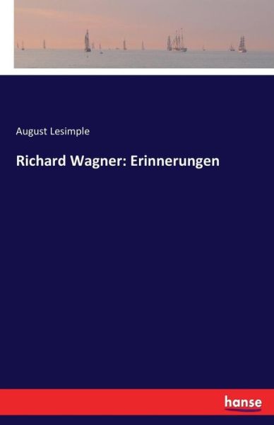 Cover for Lesimple · Richard Wagner: Erinnerungen (Book) (2016)