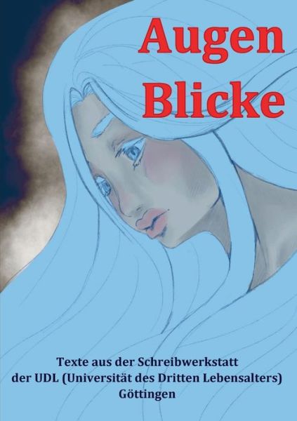 Cover for Ruth Finckh · Augen Blicke: Gedichte und Geschichten zu Augen Blicken (Paperback Book) (2019)