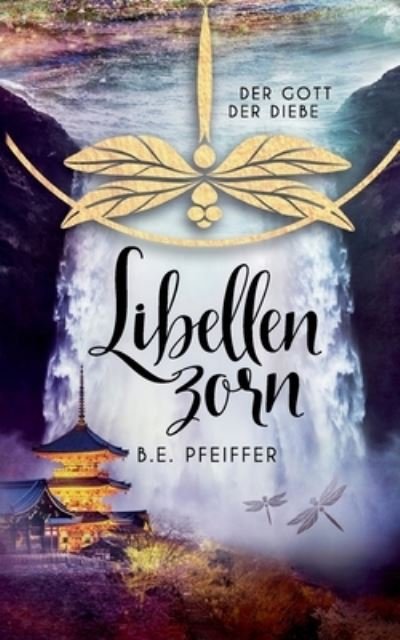 Cover for Pfeiffer · Libellenzorn (Book) (2020)