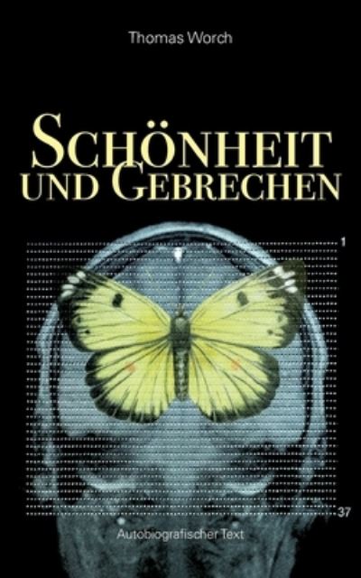 Cover for Worch · Schönheit und Gebrechen (Bog) (2020)