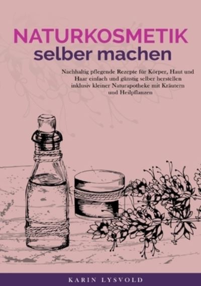 Cover for Karin Lysvold · Naturkosmetik selber machen (Paperback Book) (2022)