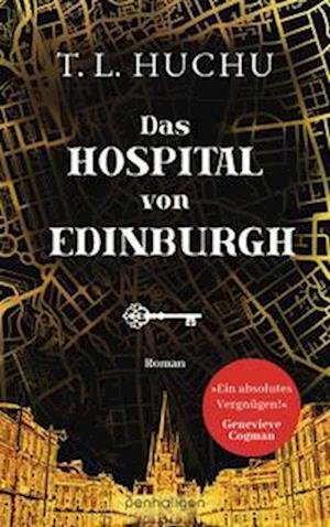 Cover for T.L. Huchu · Das Hospital von Edinburgh (Book) (2022)