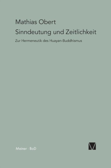 Cover for Mathias Obert · Sinndeutung Und Zeitlichkeit (Paperback Book) [German edition] (2000)