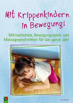 Cover for Danner · Mit Krippenkindern in Bewegung! (Book)