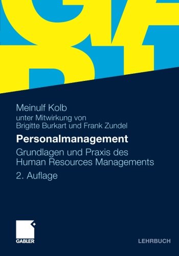 Cover for Meinulf Kolb · Personalmanagement: Grundlagen Und Praxis Des Human Resources Managements (Paperback Book) [2nd 2., Akt. U. Uberarb. Aufl. 2010 edition] (2010)