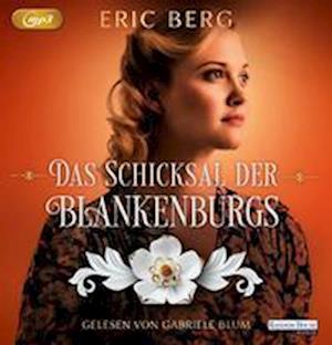 Cover for Eric Berg · Das Schicksal Der Blankenburgs (CD) (2022)