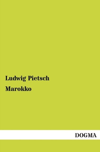 Cover for Ludwig Pietsch · Marokko (Paperback Bog) [German, 1 edition] (2012)