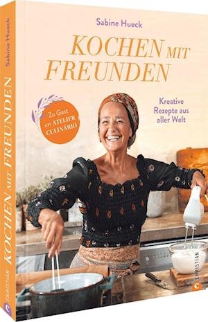 Cover for Sabine Hueck · Kochen mit Freunden (Bog) (2023)