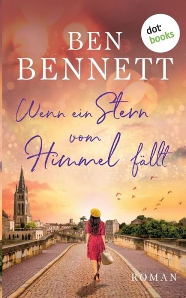Cover for Bennett · Wenn ein Stern vom Himmel fällt (Book) (2019)