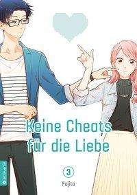 Cover for Fujita · Keine Cheats für die Liebe 03 (Bog)