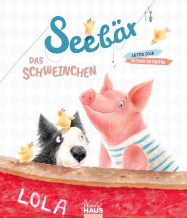 Cover for Soja · Das Schweinchen Seebär (Buch)