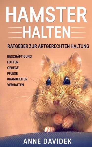 Cover for Anne Davidek · Hamster halten (Paperback Book) (2019)