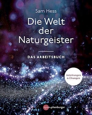 Cover for Sam Hess · Die Welt der Naturgeister (Book) (2022)