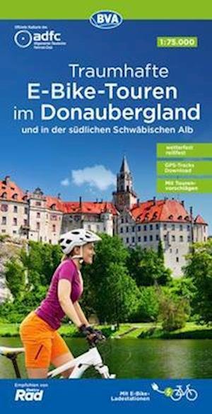 Cover for BVA Bielefelder Verlag · ADFC Traumhafte E-Bike-Touren im Donaubergland 1:75.000, reiß- und wetterfest, GPS-Tracks Download, mit Tourenvorschlägen (Kort) (2021)