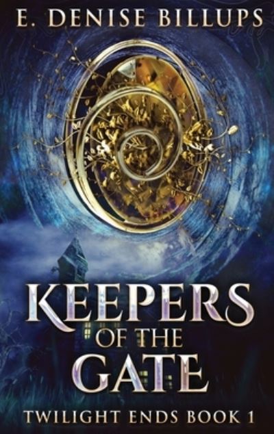 Cover for E Denise Billups · Keepers Of The Gate (Hardcover Book) (2021)