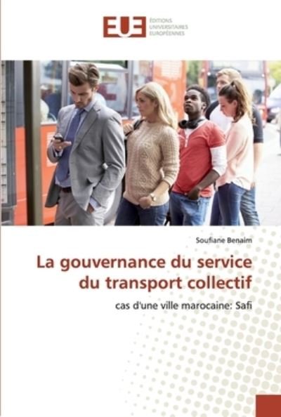 Cover for Benaim · La gouvernance du service du tra (Buch) (2019)