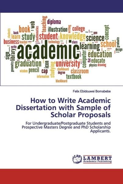 How to Write Academic Disserta - Bomabebe - Boeken -  - 9786200299536 - 11 september 2019