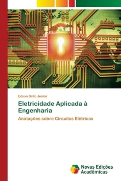 Cover for Edson Brito Junior · Eletricidade Aplicada a Engenharia (Paperback Bog) (2021)